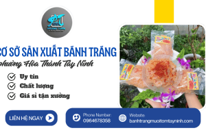 Cơ sở sản xuất bánh tráng phường Hòa Thành Tây Ninh uy tín, giá tốt